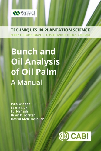 Паперова книга «Bunch and Oil Analysis of Oil Palm: A Manual», авторів Брайан Форстер, Еві Нафіса, Фазрін Нур, Хасруль Абді Хасібуан, Пуджо Відодо - фото №1