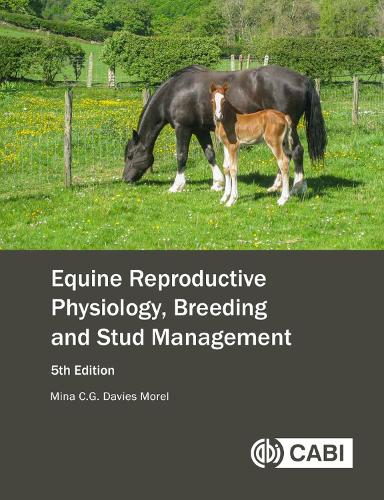 [object Object] «Equine Reproductive Physiology, Breeding and Stud Management», автор Мина К. Г. Дэвис Морель - фото №1