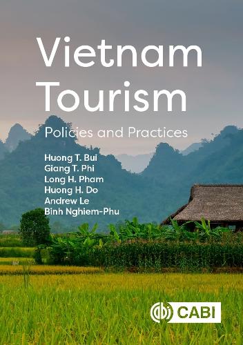 Бумажная книга «Vietnam Tourism: Policies and Practices», авторов Эндрю Ле, Бинь Нгьем-Пху, Джианг Т. Фи, Хыонг Х. До, Хыонг Т. Буй, Лонг Х. Фам - фото №1