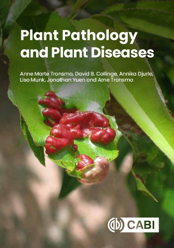 Паперова книга «Plant Pathology and Plant Diseases», авторів Енн Марте Тронсмо, Анніка Джурле, Арне Тронсмо, Девід Б. Коллінз, Джонатан Юен, Ліза Манк - фото №1