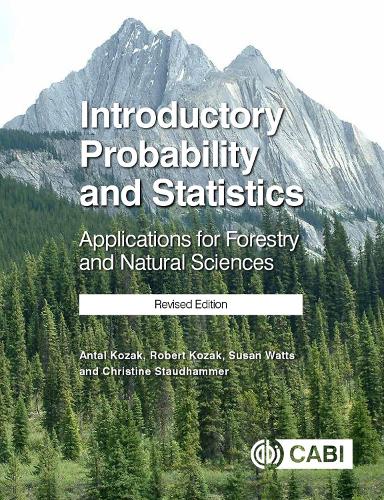 [object Object] «Introductory Probability and Statistics: Applications for Forestry and Natural Sciences (Revised Edition)», авторів Антал Козак, Крістіна Штаудхаммер, Роберт Козак, Сьюзен Уоттс - фото №1