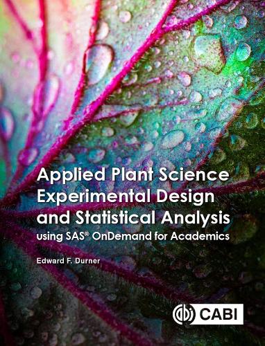 [object Object] «Applied Plant Science Experimental Design and Statistical Analysis Using SAS® OnDemand for Academics», автор Едвард Ф. Дурнер - фото №1