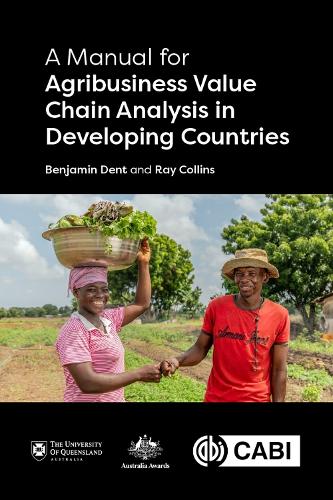 Паперова книга «Manual for Agribusiness Value Chain Analysis in Developing Countries, A», авторів Бенджамін Дент, Рей Коллінз - фото №1