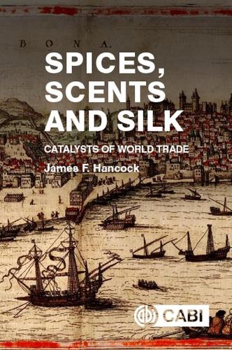 Бумажная книга «Spices, Scents and Silk: Catalysts of World Trade», автор Джеймс Хэнкок - фото №1