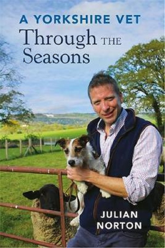 Бумажная книга «A Yorkshire Vet Through the Seasons», автор Джулиан Нортон - фото №1