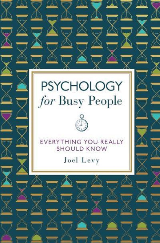 Бумажная книга «Psychology for Busy People», автор Джоэл Леви - фото №1
