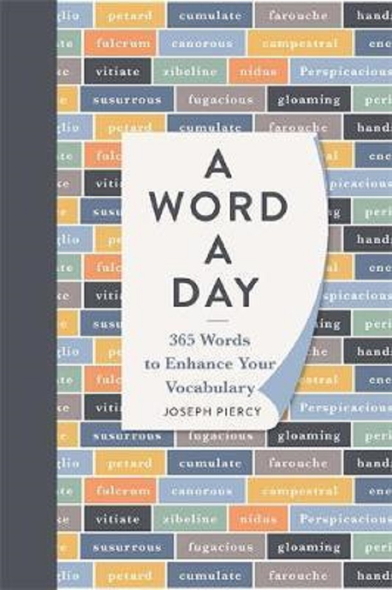 Бумажная книга «A Word a Day. 365 Words to Augment Your Vocabulary», автор Джозеф Пирси - фото №1