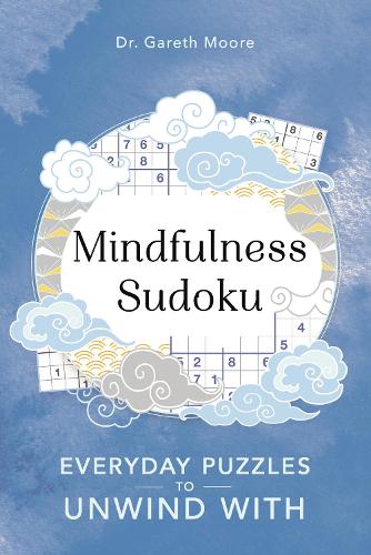 [object Object] «Mindfulness Sudoku: Everyday puzzles to unwind with», автор Гарет Мур - фото №1