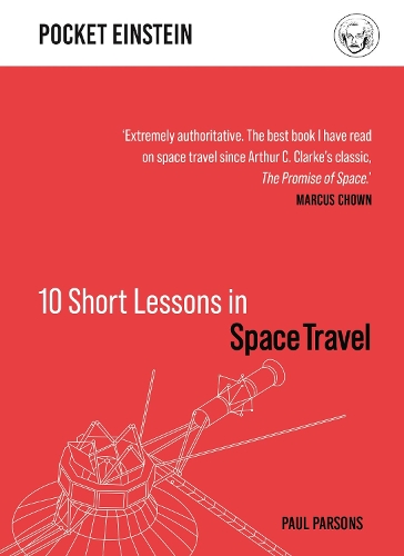 Бумажная книга «10 Short Lessons in Space Travel», автор Пол Парсонс - фото №1
