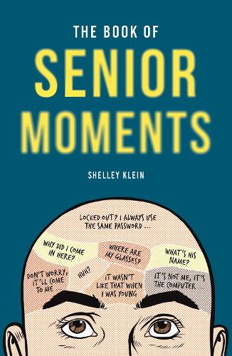 Бумажная книга «The Book of Senior Moments», автор Шелли Кляйн - фото №1