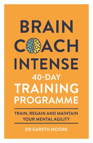 Бумажная книга «Brain Coach Intense: 40-Day Training Programme», автор Гарет Мур - фото №1