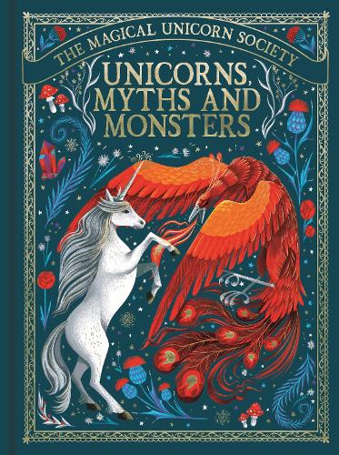 Бумажная книга «The Magical Unicorn Society: Unicorns, Myths and Monsters», авторов Энн Мари Райан, Мэй Шоу - фото №1