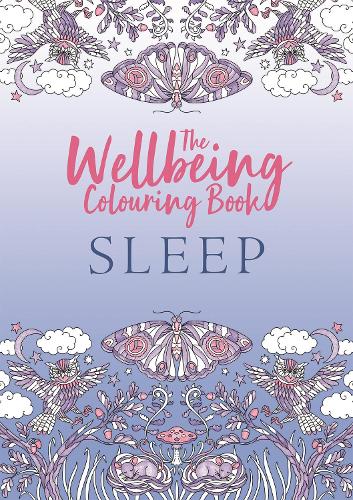 [object Object] «The Wellbeing Colouring Book: Sleep», автор Майкл О'Мара Книги - фото №1