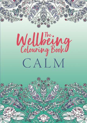 Бумажная книга «The Wellbeing Colouring Book: Calm», автор Майкл О'Мара Книги - фото №1