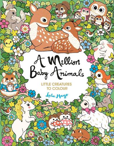 Бумажная книга «A Million Baby Animals: Little Creatures to Colour», автор Лулу Майо - фото №1