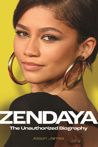 [object Object] «Zendaya: The Unauthorized Biography», автор Елісон Джеймс - фото №1