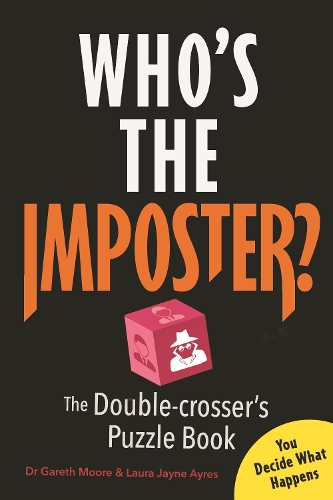 [object Object] «Who’s the Imposter?: The Double-crosser’s Puzzle Book», авторів Гарет Мур, Лора Джейн Ейрс - фото №1