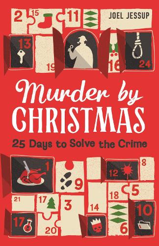 Бумажная книга «Murder by Christmas: 25 Puzzles to Solve the Crime», автор Джоэль Джессуп - фото №1