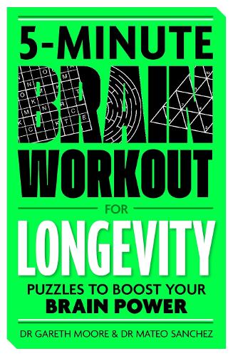 Бумажная книга «5-Minute Brain Workout for Longevity: Puzzles to Boost Your Brain Power», авторов Гарет Мур, Лара Хемерик - фото №1