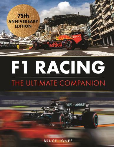 Паперова книга «F1 Racing: The Ultimate Companion (75th Anniversary Edition)», автор Брюс Джонс - фото №1