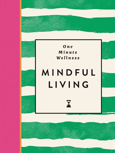 Паперова книга «One-Minute Wellness: Mindful Living», автор Аюші Тхаккар - фото №1