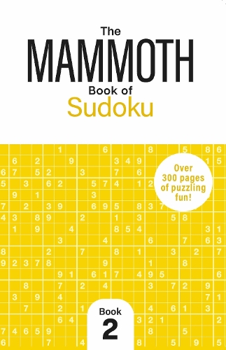 Бумажная книга «The Mammoth Book of Sudoku 2: Over 250 Pages of Puzzling Fun», автор Гарет Мур - фото №1