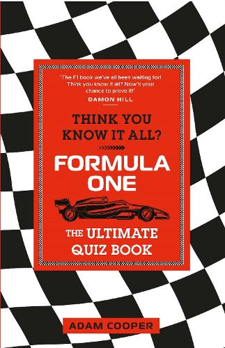 Паперова книга «Think You Know It All? Formula One: The Ultimate Quiz Book», автор Адам Купер - фото №1
