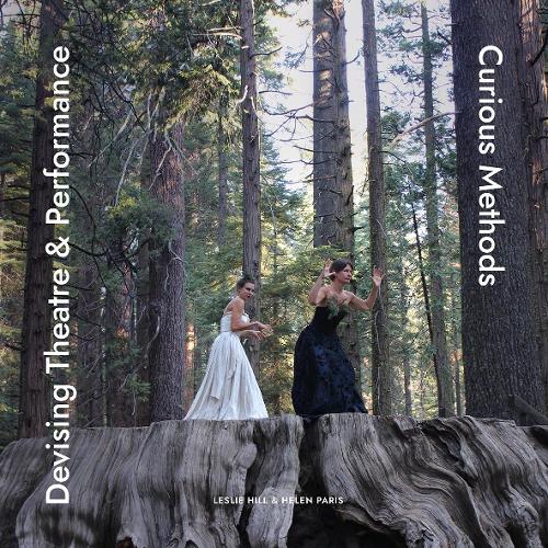 Бумажная книга «Devising Theatre and Performance: Curious Methods» - фото №1