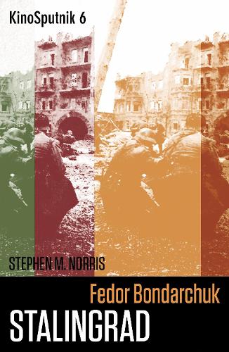 Бумажная книга «Fedor Bondarchuk: 'Stalingrad'», автор Стивен Норрис - фото №1