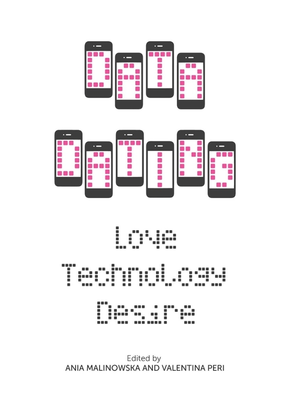 Паперова книга «Data Dating. Love, Technology, Desire» - фото №1