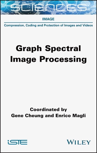 Бумажная книга «Graph Spectral Image Processing», авторов Энрико Магли, Джин Чунг - фото №1