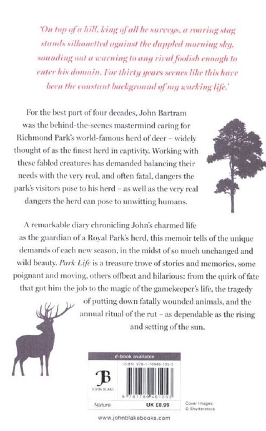 Паперова книга «Park Life. The Memoirs of a Royal Parks Gamekeeper», авторів Джон Бартрам, Джон Картер - фото №1