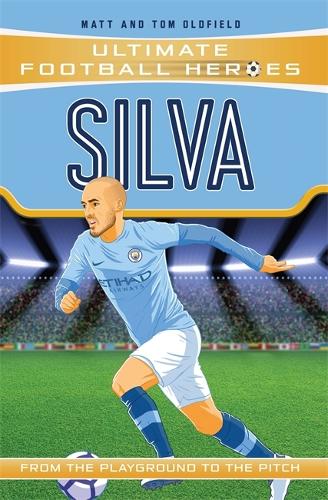Бумажная книга «Silva (Ultimate Football Heroes - the No. 1 football series): Collect Them All!», автор Мэтт Олдфилд - фото №1