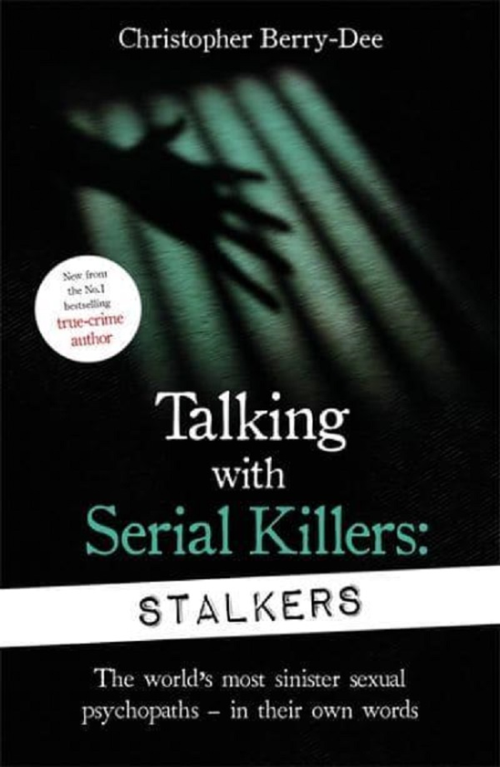 Бумажная книга «Talking With Serial Killers. Stalkers», автор Кристофер Берри-Ди - фото №1