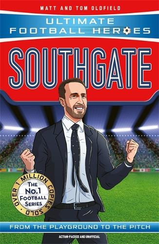 Бумажная книга «Southgate (Ultimate Football Heroes - The No.1 football series): Manager Special Edition», авторов Мэтт Олдфилд, Ultimate Football Heroes - фото №1