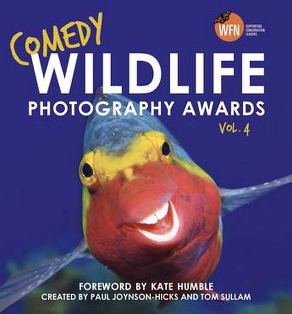 Бумажная книга «Comedy Wildlife Photography Awards. Volume 4», авторов Пол Джойнсон-Хикс, Том Саллам - фото №1