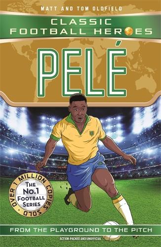 Бумажная книга «Pelé (Classic Football Heroes - The No.1 football series): Collect them all!», автор Мэтт Олдфилд - фото №1