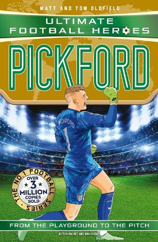 Бумажная книга «Ultimate Football Heroes: Pickford: International World Cup 2026 Edition», авторов Мэтт Олдфилд, Ultimate Football Heroes - фото №1