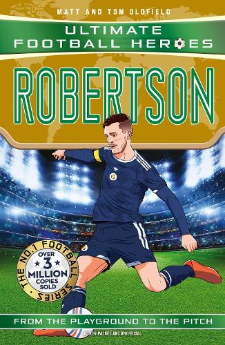 Бумажная книга «Ultimate Football Heroes: Robertson: International World Cup 2026 Edition», авторов Мэтт Олдфилд, Ultimate Football Heroes - фото №1
