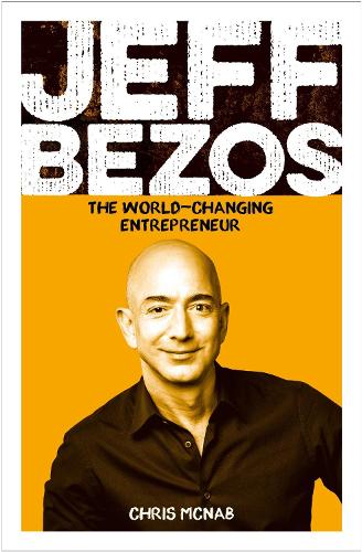 [object Object] «Jeff Bezos: The World-Changing Entrepreneur», автор Крис МакНаб - фото №1