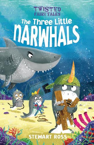 Бумажная книга «Twisted Fairy Tales: The Three Little Narwhals» - фото №1