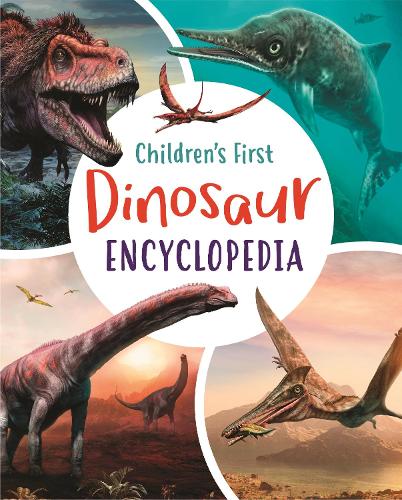 Бумажная книга «Children's First Dinosaur Encyclopedia», автор Клаудия Мартин - фото №1