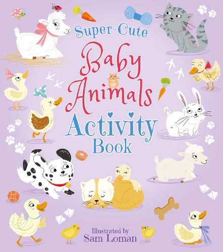 Бумажная книга «Super-Cute Baby Animals Activity Book», автор Лайза Риган - фото №1
