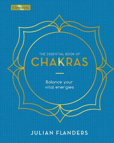 Бумажная книга «The Essential Book of Chakras: Balance Your Vital Energies» - фото №1