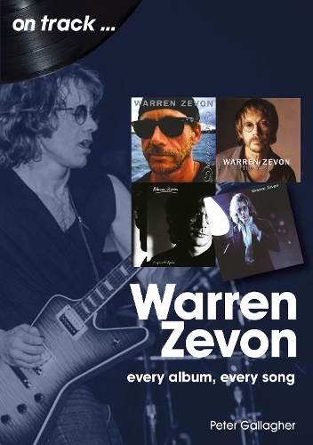 Бумажная книга «Warren Zevon On Track: Every Album, Every Song», автор Питер Галлахер - фото №1
