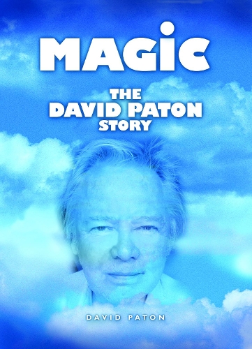 Бумажная книга «Magic: The David Paton Story», автор Дэвид Патон - фото №1