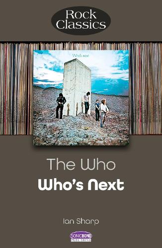 Бумажная книга «The Who: Who's Next (Rock Classics)», автор Ян Шарп - фото №1