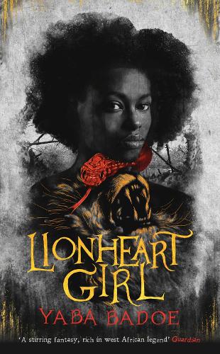 Бумажная книга «Lionheart Girl», автор Яба Бадоэ - фото №1
