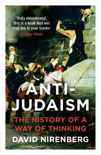Бумажная книга «Anti-Judaism», автор Дэвид Ниренберг - фото №1