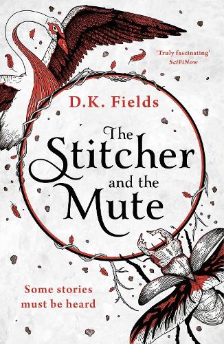 Паперова книга «The Stitcher and the Mute», автор Д.К. Філдс - фото №1